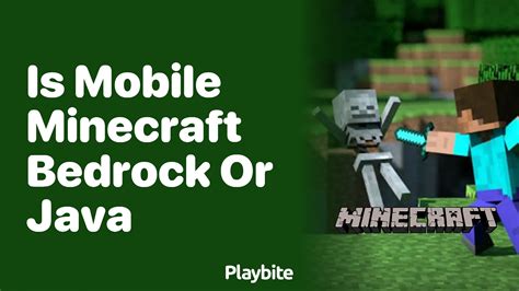 is minecraft on mobile bedrock or java