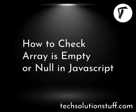 is not null or empty javascript