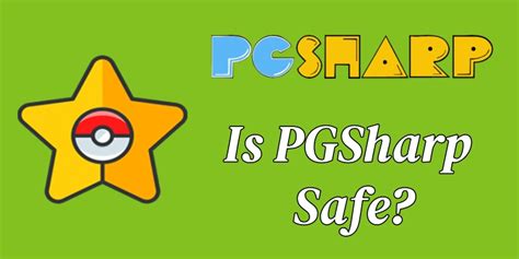 is pgsharp safe to use
