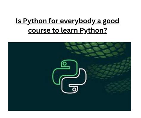 is python for everybody a good course