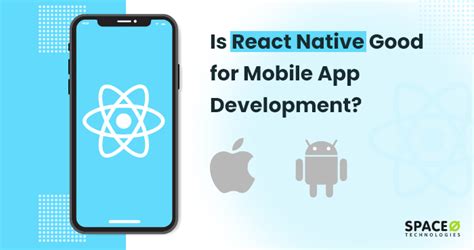 is react native good for mobile app development