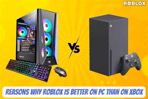 is roblox better on pc or mobile