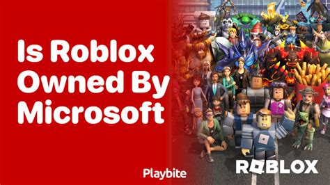 is roblox owned by microsoft