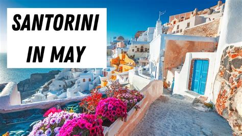 is santorini hot in may