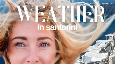 is santorini windy in may