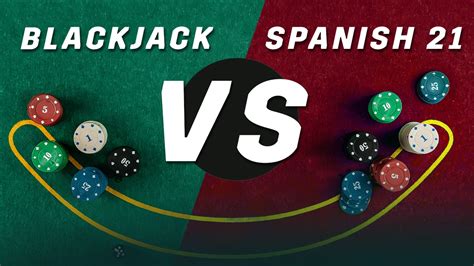 is spanish 21 the same as blackjack