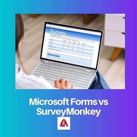 is surveymonkey better than microsoft forms