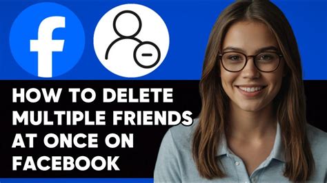 is there a way to delete multiple friends on facebook at once