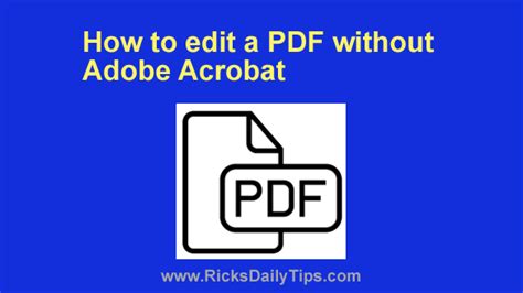 is there a way to edit a pdf without acrobat