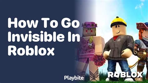 is there a way to go invisible on roblox
