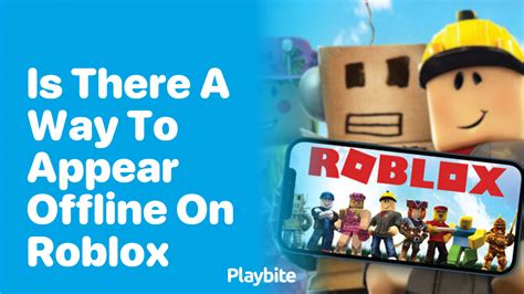 is there a way to go offline on roblox