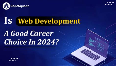 is web development a good career in 2024 reddit