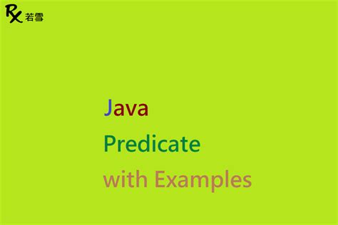 java 17 predicate example