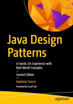 java design patterns a hands on experience with real world examples