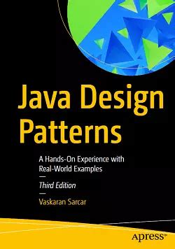 java design patterns a hands on experience with real world examples 3rd edition