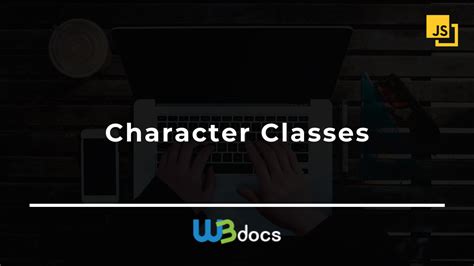 javascript character classes