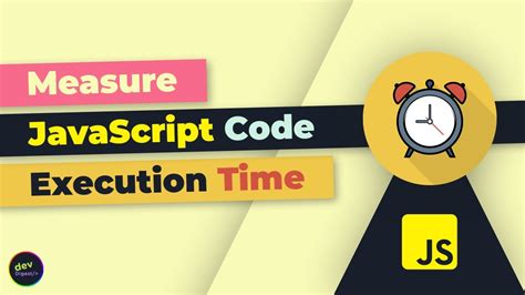 javascript check code execution time