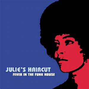 Julie's Haircut