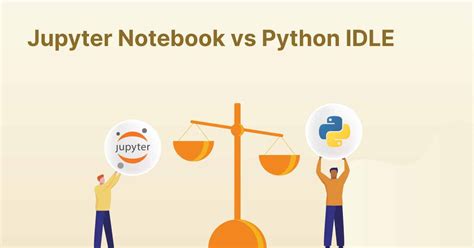 jupyter notebook python idle