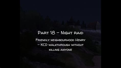 Kcd Night Raid Walkthrough