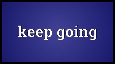 keep going meaning in tamil reply