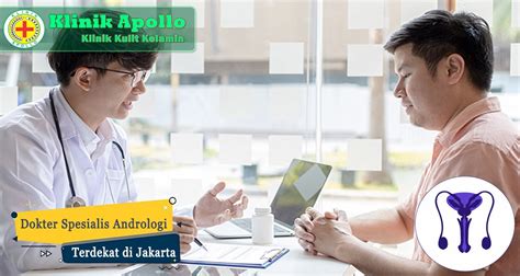 kelembutan dan profesionalisme Dokter Spesialis Andrologi di Jakarta