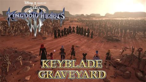 Keyblade Graveyard Kh3 Walkthrough
