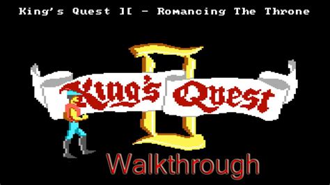King Quest 2 Walkthrough