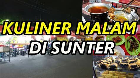 kuliner malam sunter