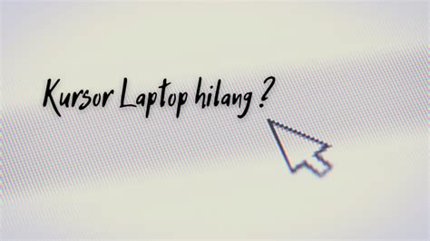 kursor laptop hilang