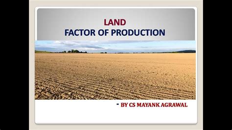 Land as a factor of production
