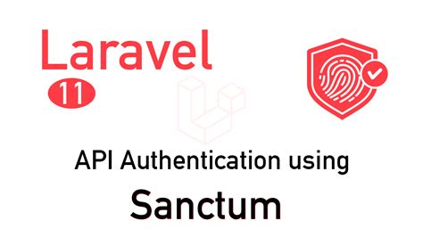 laravel 11 rest api authentication using sanctum tutorial