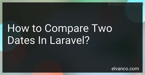 laravel compare two date columns