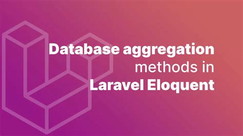 laravel eloquent methods list
