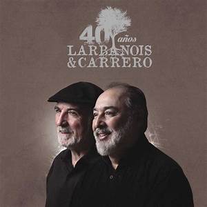 Larbanois Y Carrero
