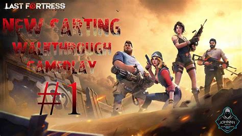 Last Fortress Walkthrough