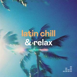 Latin Chill y relax