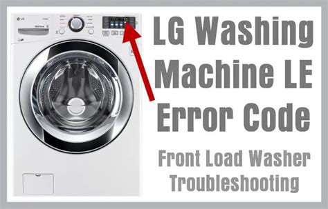 lg front load washer le error code