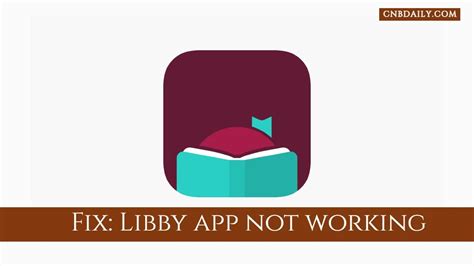 libby app not working android