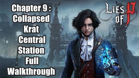 Lies Of P Chapter 9 Walkthrough