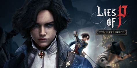 Lies Of P Walkthrough Factory