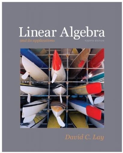 linear algebra and its applications 4th edition solutions