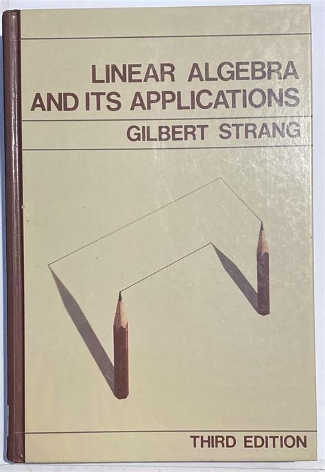 linear algebra and its applications by gilbert strang