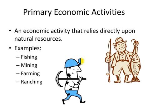 list three examples of primary economic activities