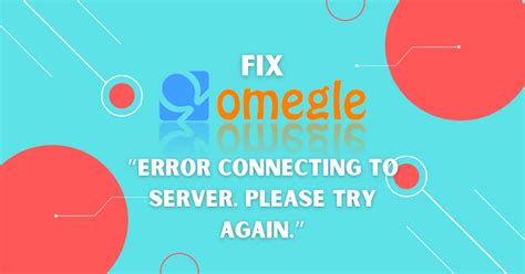 location based errors on omegle