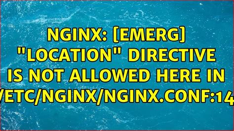 location directive is not allowed here
