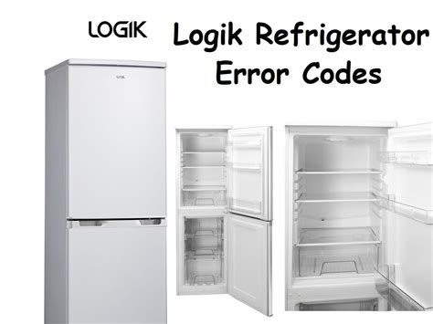 logik fridge freezer problems forum