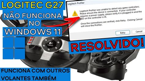 logitech g27 not detected windows 11