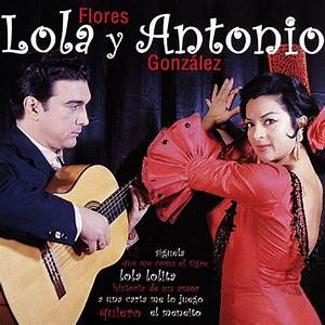 Lola Flores & Antonio González