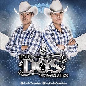 Los Dos De Tamaulipas